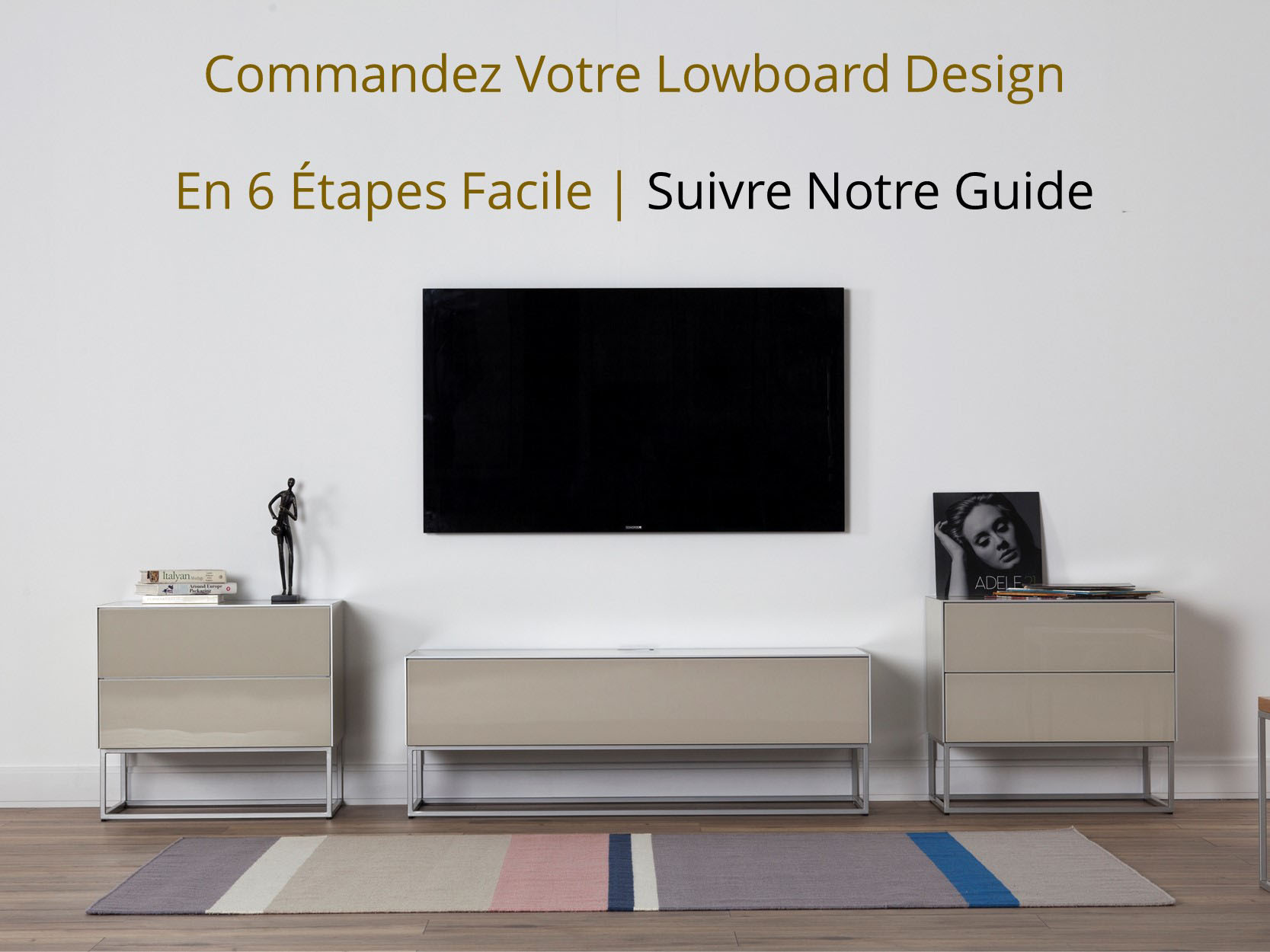 tv lowbord|sonorous|etapes